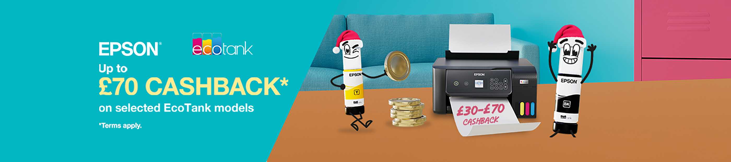 Epson ecotank. Up to £70 cashback* on selected EcoTank models.