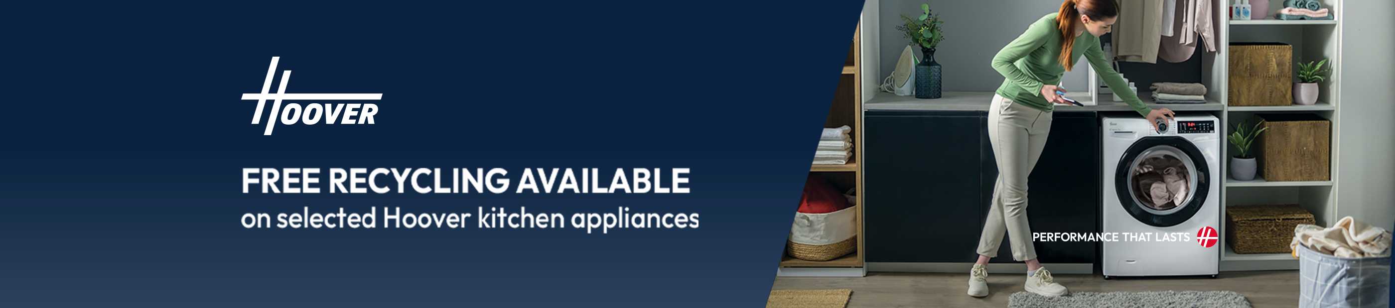 Hoover. Free recycling available on selected Hoover kitchen appliances.