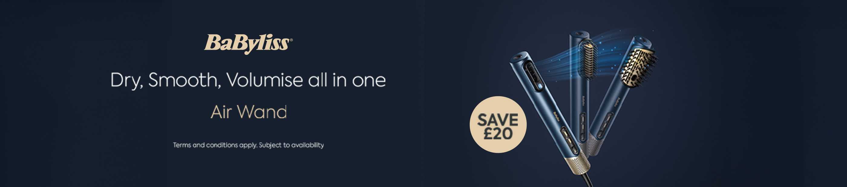 BaByliss. Dry, smooth, volumise all in one air wand.