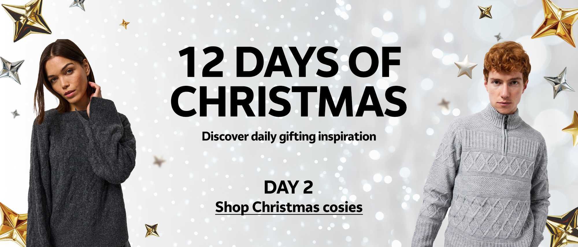 12 days of Christmas. Discover daily gifting inspiration. Shop Christmas cosies.