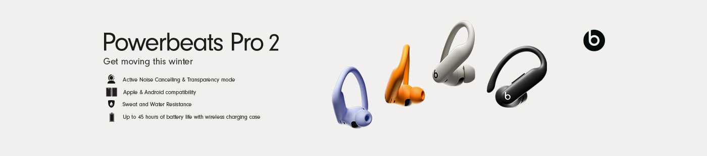 Beats. Powerbeats pro 2. Get moving this winter.