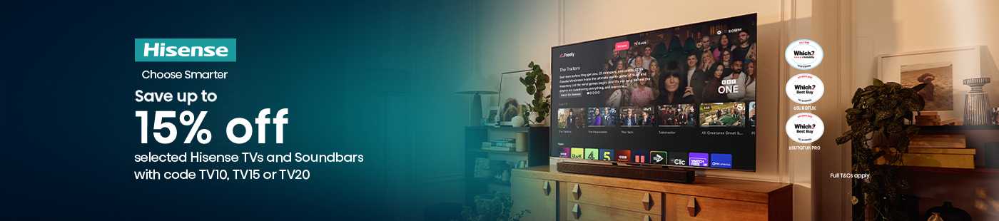 Hisense. Save up to 15% off selected Hisense TVs and soundbars with code TV10, TV15 or TV20.