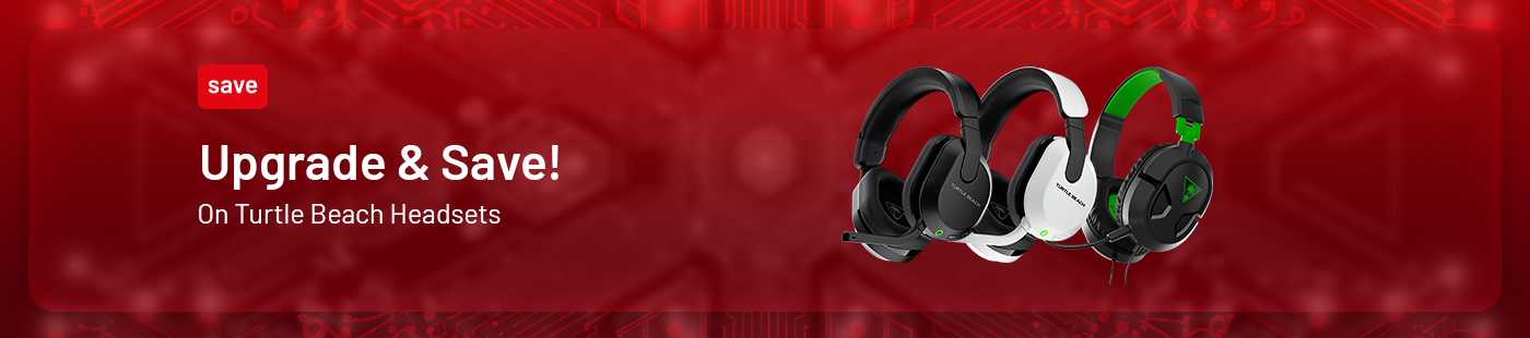 Upgrade & save on Turtle Beach headsets.