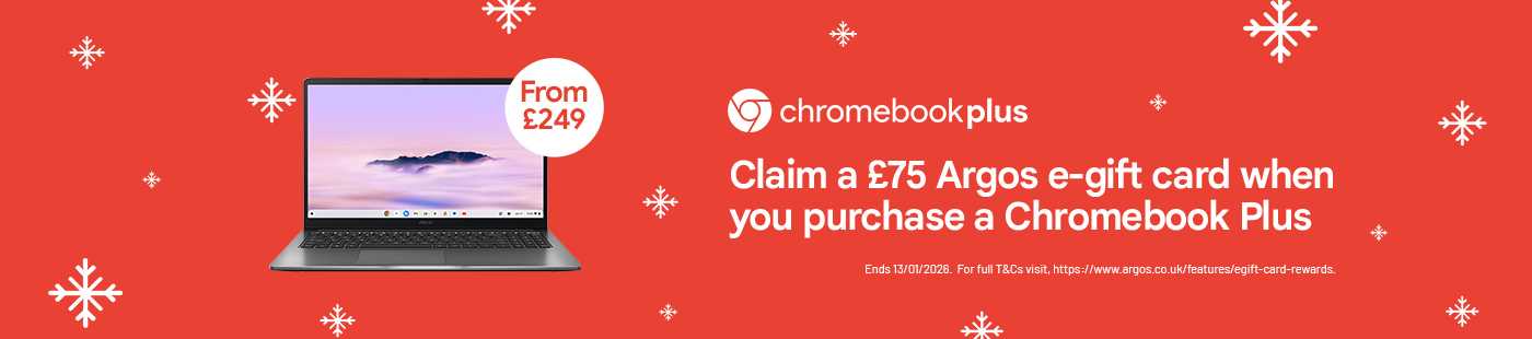 Chromebook plus. Claim a £75 Argos e-gift card when you purchase a Chromebook plus.