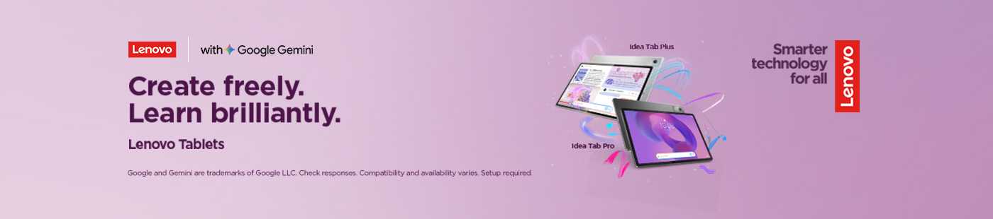 Lenovo with Google Gemini. Create freely. Learn brilliantly.
