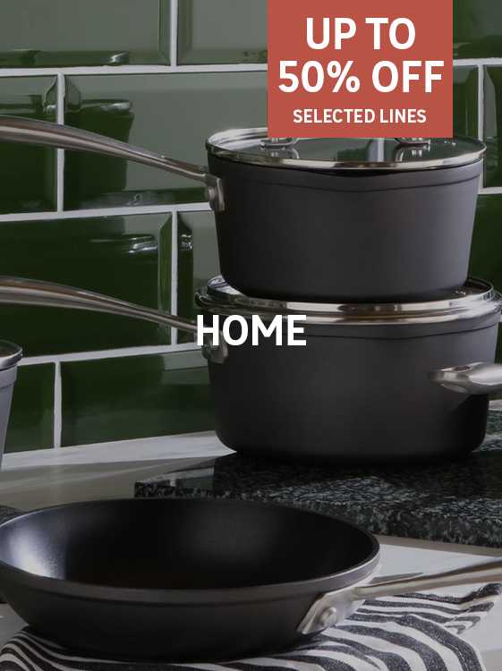 Home. Save up to 50% on selected home. Shop now.