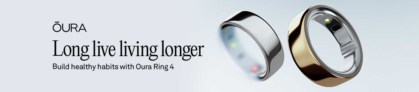 OURA. Long live living longer build healthy habits with Oura Ring 4.