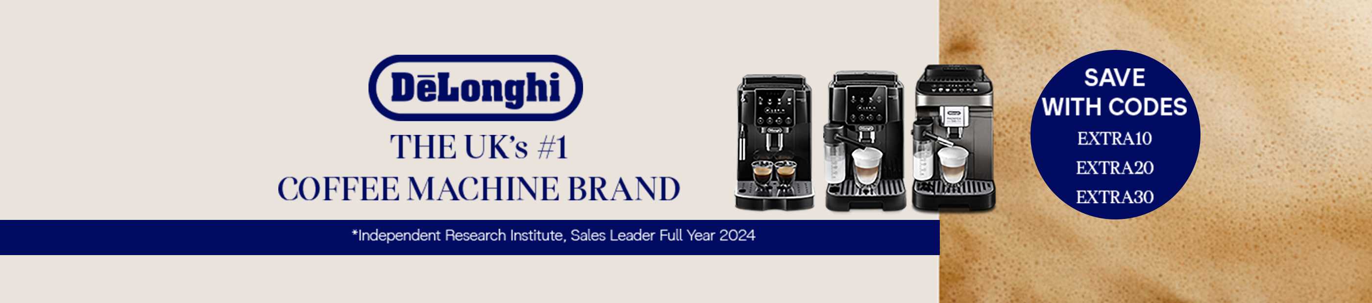 De'Longhi. The UK's #1 coffee machine brand. Save with codes EXTRA10 EXTRA20 EXTRA30