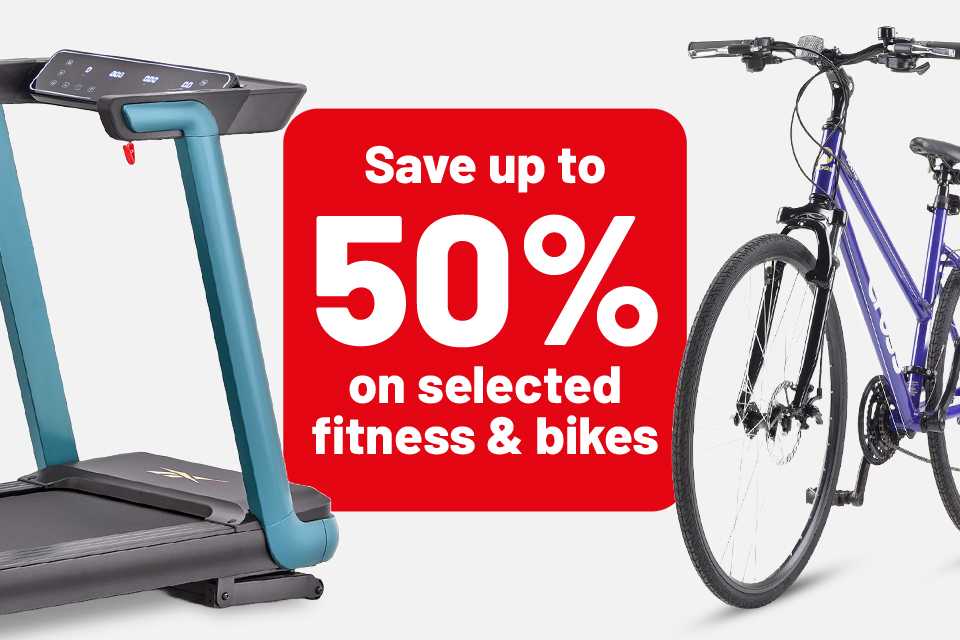 Save up to 50% on selected fitness & bikes. Hit those fitness goals.