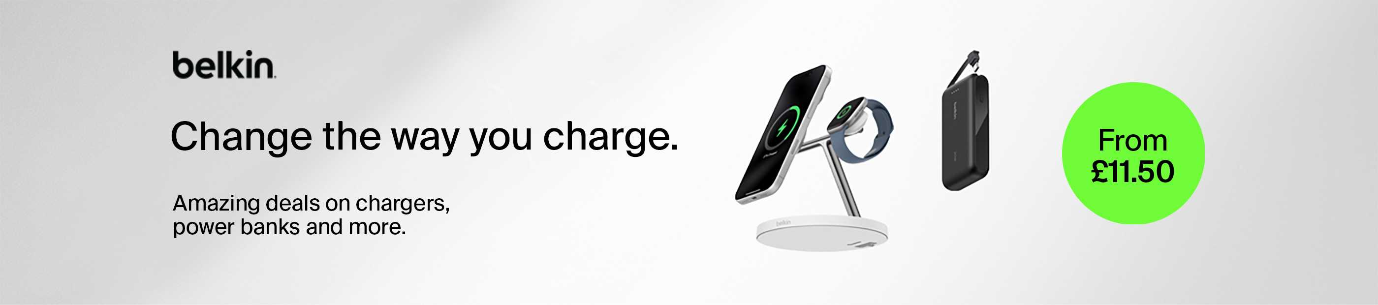Belkin. Change the way you charge. Amazing deals on chargers, power banks and more. From £11.50.