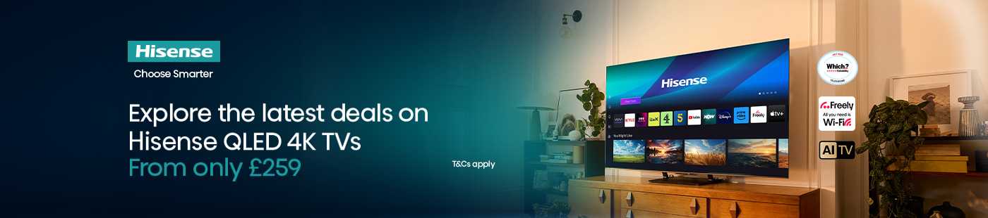 Hisense. Choose smarter. Explore the latest deals on Hisense QLED 4K TVs. From only £259.