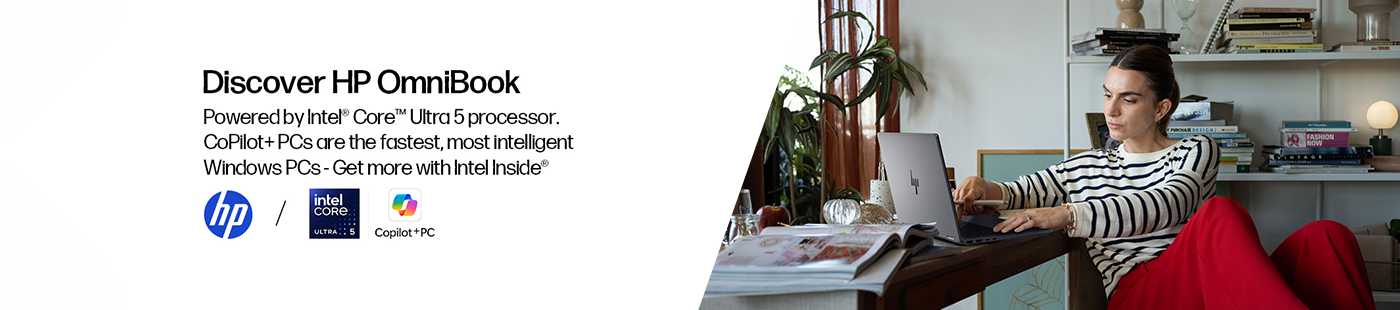 Discover HP OmniBook powered by Intel® core™ ultra 5 processor.