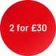 2 for £30.