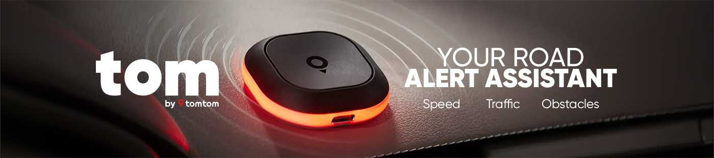 Tom by TomTom. Your road alert assistant.