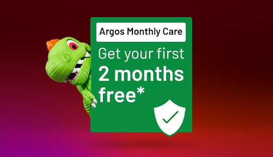 Argos Monthly Care. Get your first 2 months free*.