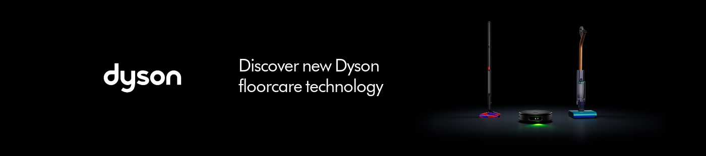 Dyson. Discover new Dyson floorcare technology.