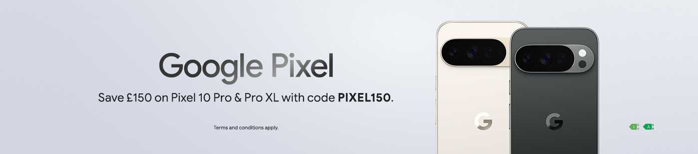 Google Pixel. Save £150 on Pixel 10 Pro and Pro XL with code PIXEL150.