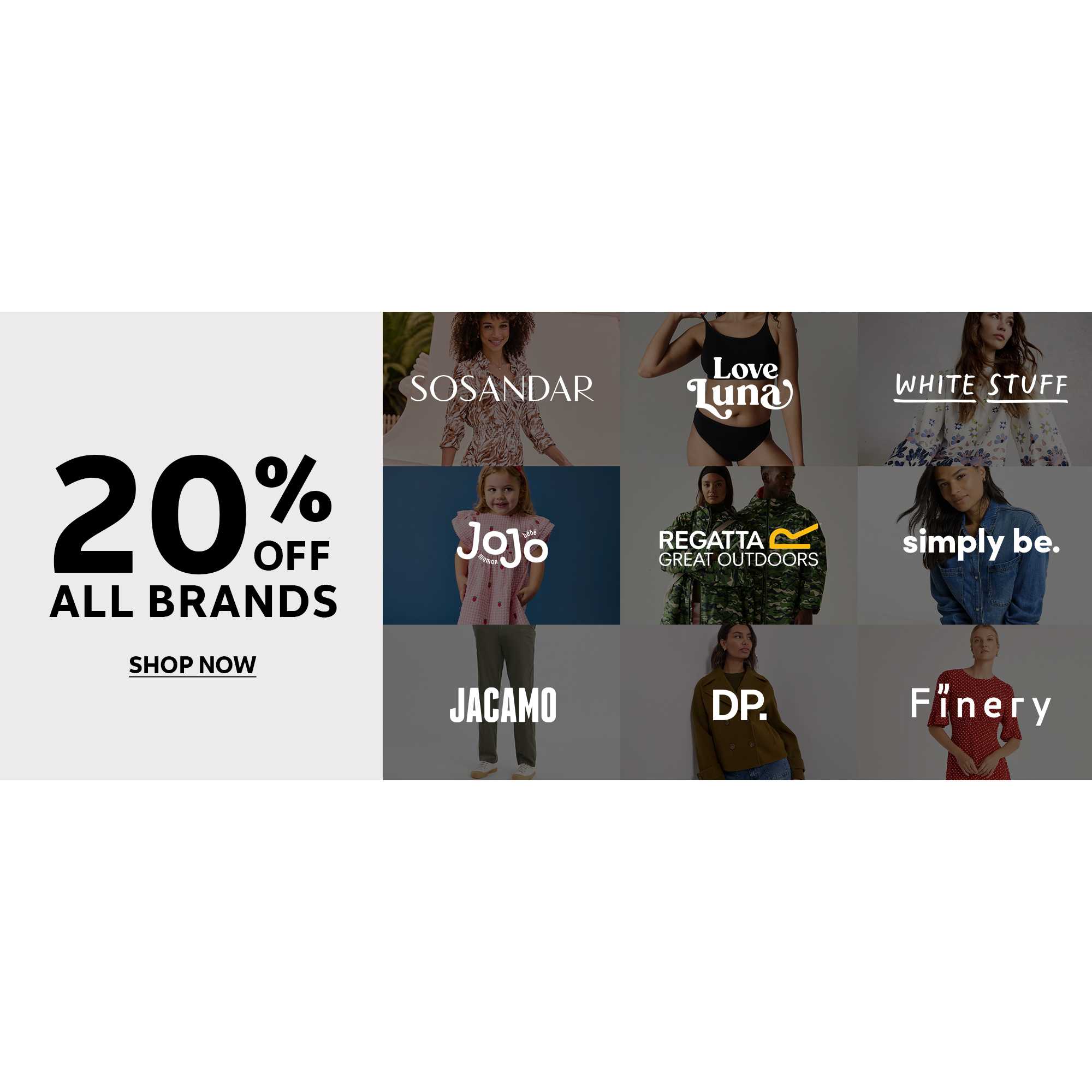 20% all off brands. Shop now.