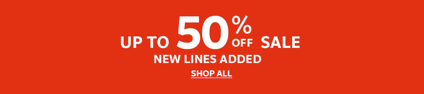 Up to 50% off sale. New lines added.
