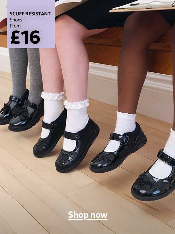 School shoes from £16. School shoes. Shop now.