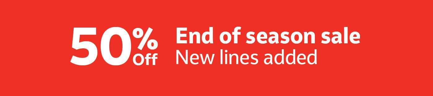 50% off end of season sale. New lines added.