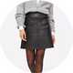 Mini skirts.