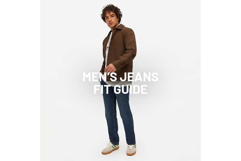 Mens jeans fit guide.