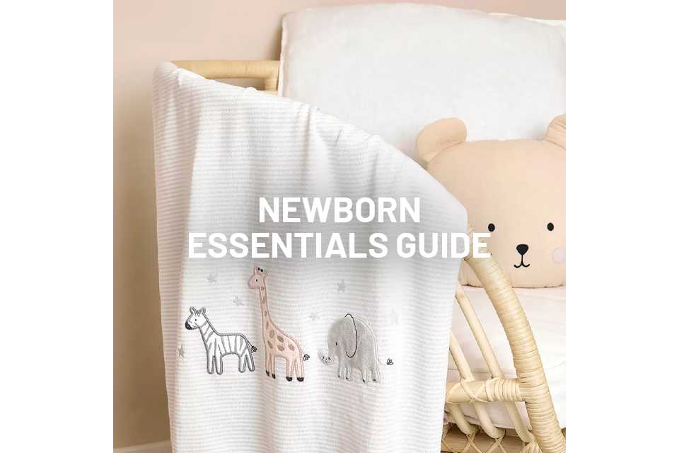 Newborn essentials guide.