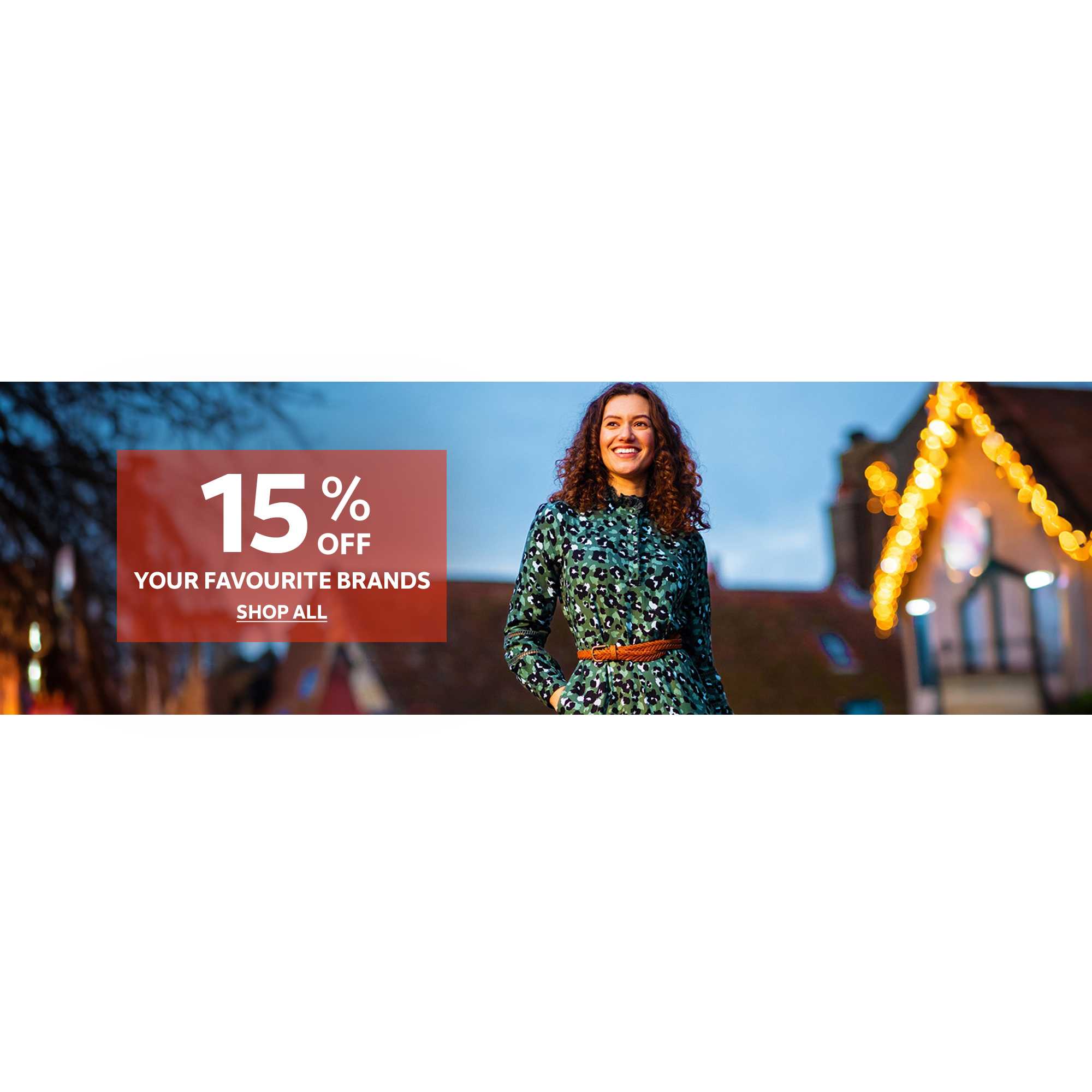15% off your favourite brands.