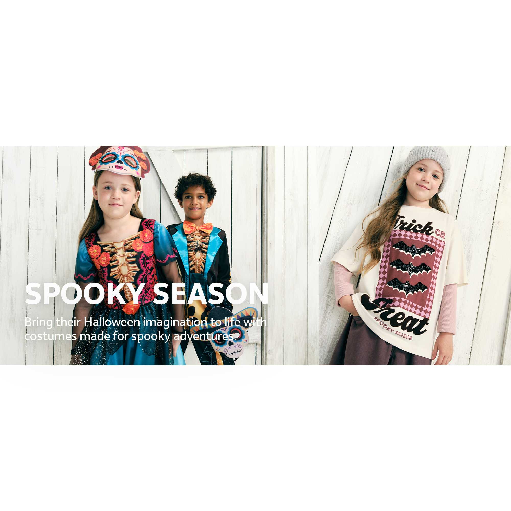 Spooky season. Bring their Halloween imagination to life with costumes made for spooky adventures.