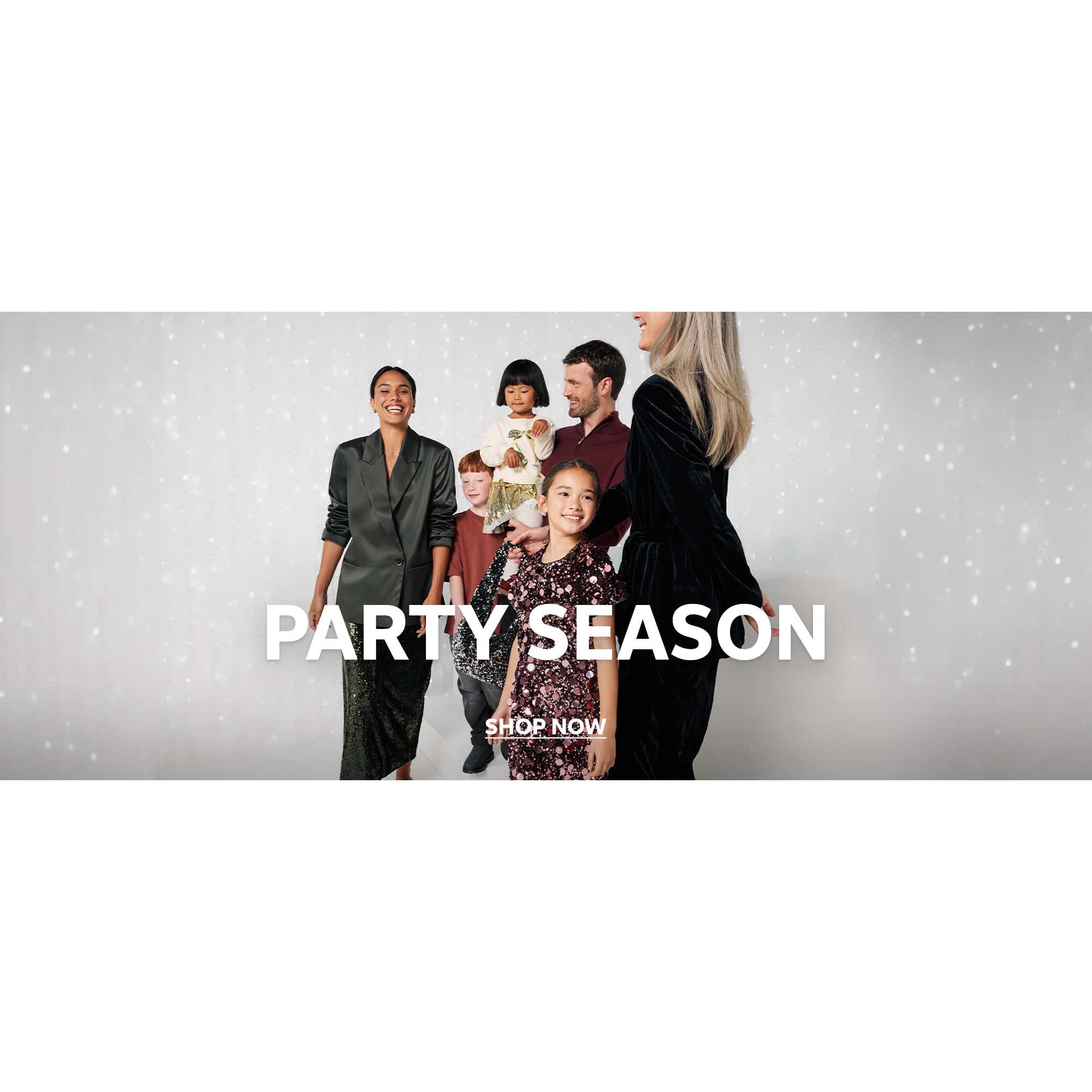 Party season. Shop now.