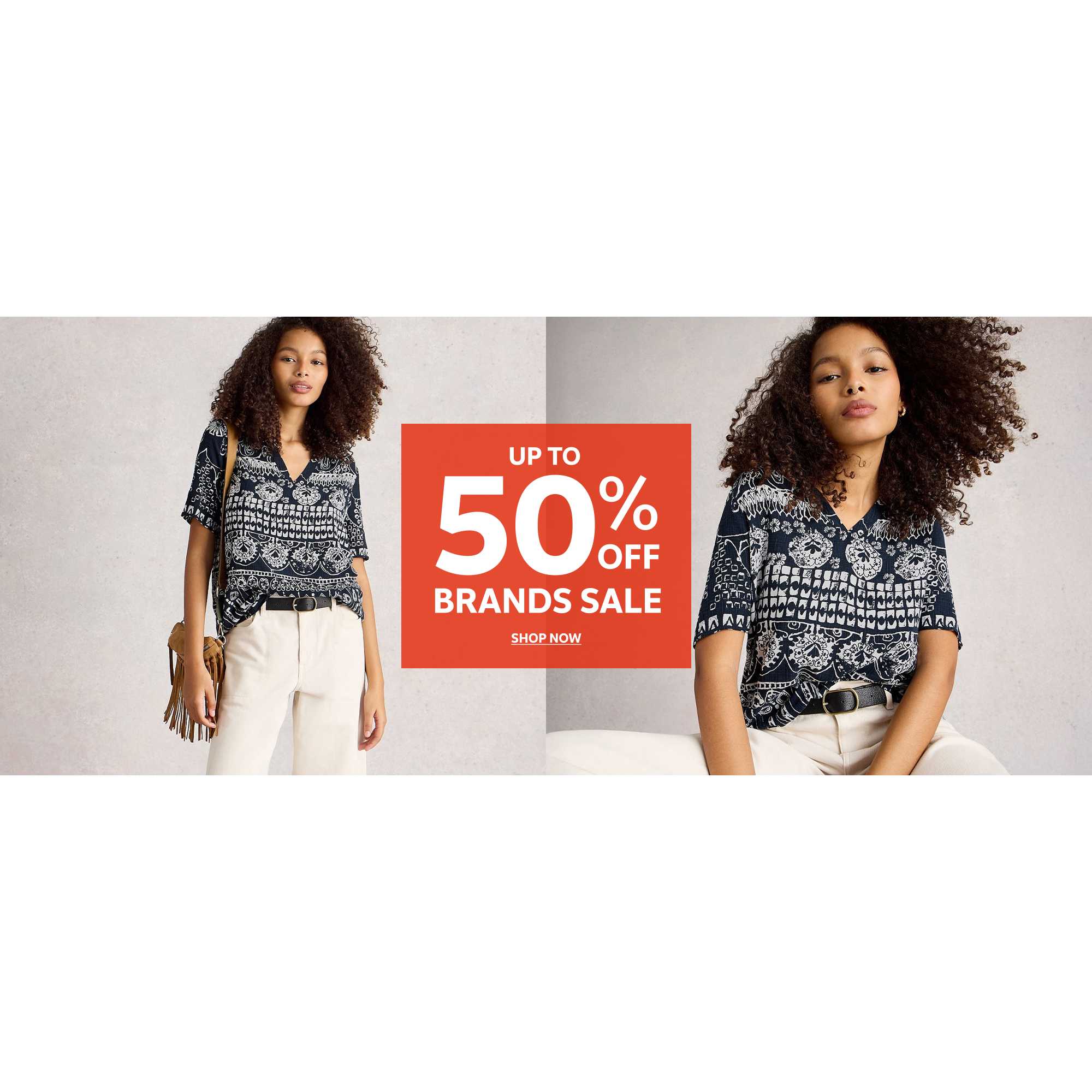 Up to 50% off brands sale.