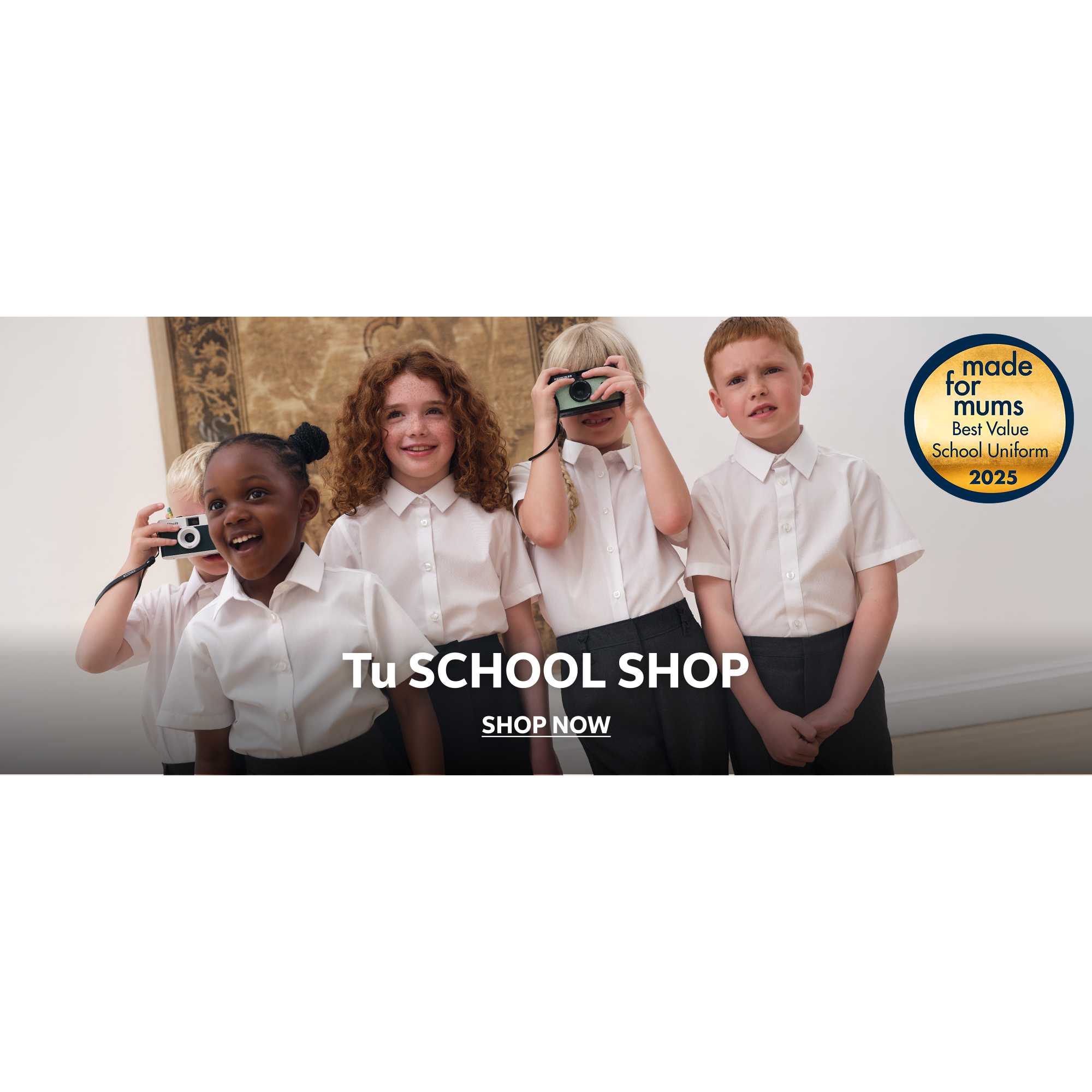 Made for mums. Best value school uniform 2025. TU school shop. Shop now.