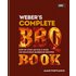 Weber's Complete BBQ Book