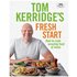 Tom Kerridges Fresh Start Recipe Book