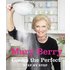 Mary Berry Cooks the Perfect... Recipe Book