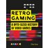 Retro Gaming: A ByteSized History of Video Games