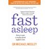Fast Asleep: How to Get a Really Good Nights Rest 
