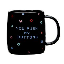 Home You Push My Buttons Mug