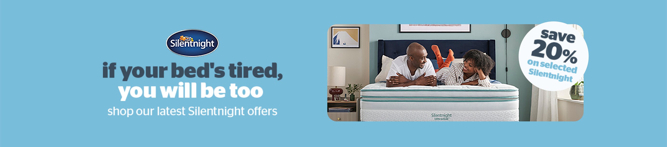 Silentnight. If your bed's tired, you will be too. Shop our latest Silentnight offers. Save 20% on selected Silentnight.