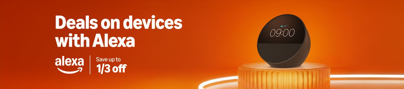 Alexa. Deals on devices with Alexa. Save up to 1/3 off.