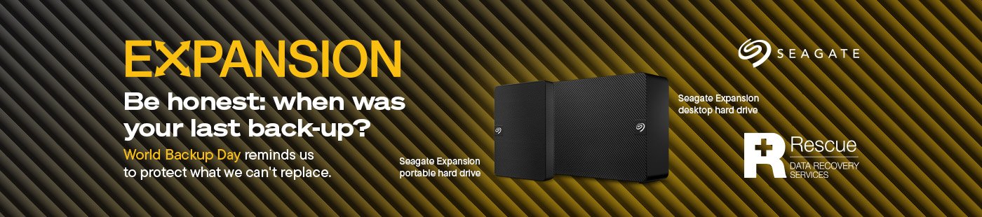 Seagate. Expansion. Be honest: when was your last back-up? World Backup Day reminds us to protest what we can't replace. Seagate Expansion portable hard drive. Seagate Expansion desktop hard drive.