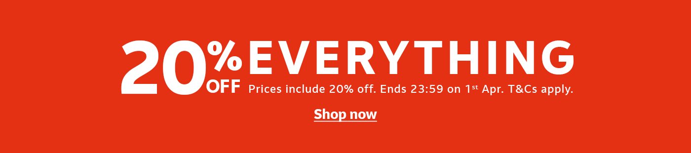 20% off everything. Prices include 20% off. Ends 23:59 on 1 Apr. T&Cs apply.