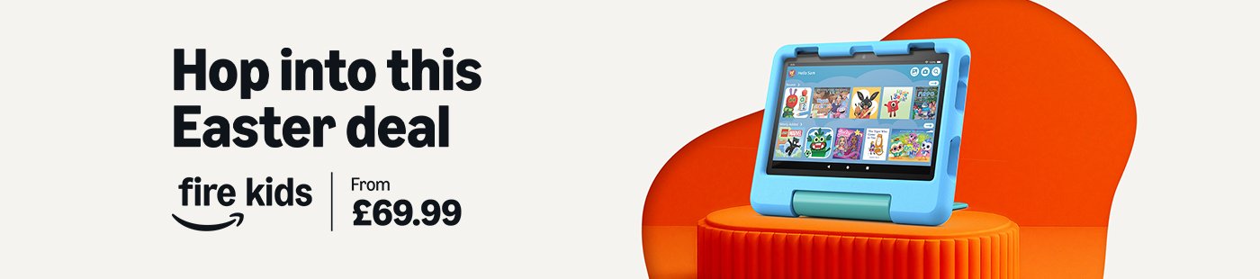 The Big Red Event. Amazon. Hop into this Easter deal. Fire kid from £69.99.