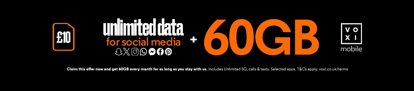 VOXI mobile. £10 unlimited data for social media + 60GB.