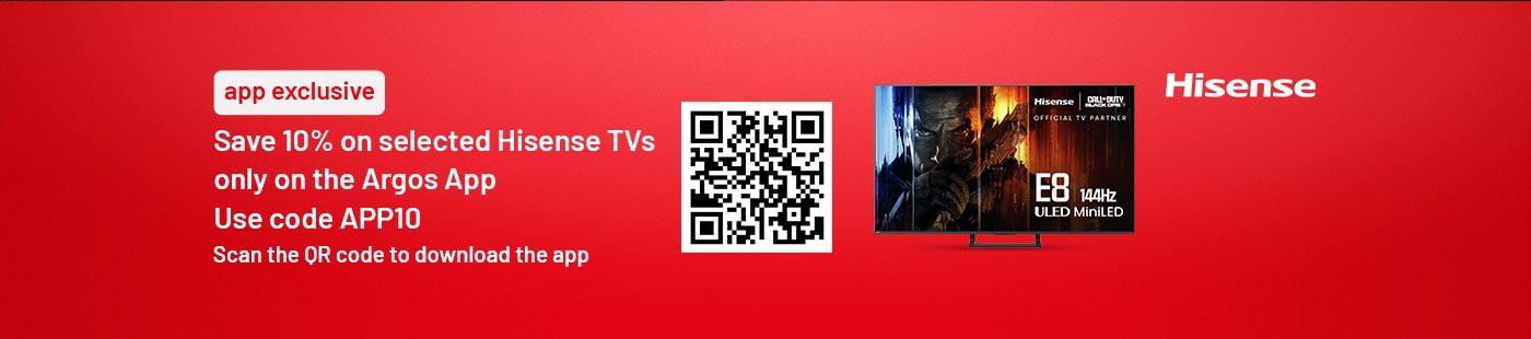 Save 10% on selected Hisense TVs only on the argos app. Use code APP10. Scan the QR code to download the app
