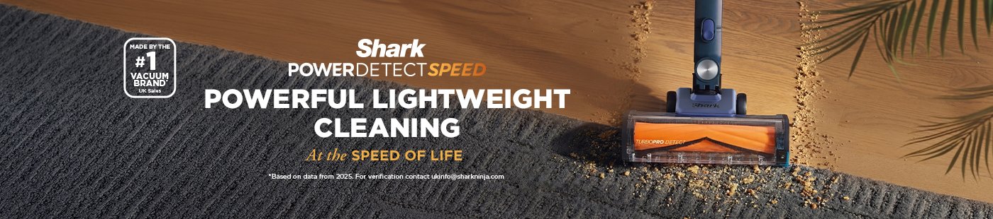 Shark. PowerDetect Speed. Powerful lightweight cleaning. As the speed of life.