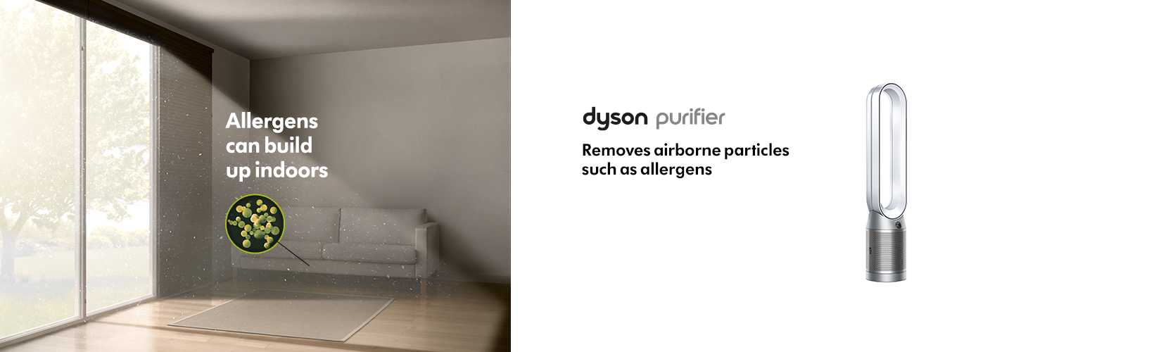 Dyson purifier. Removes airborne particles such as allergens.