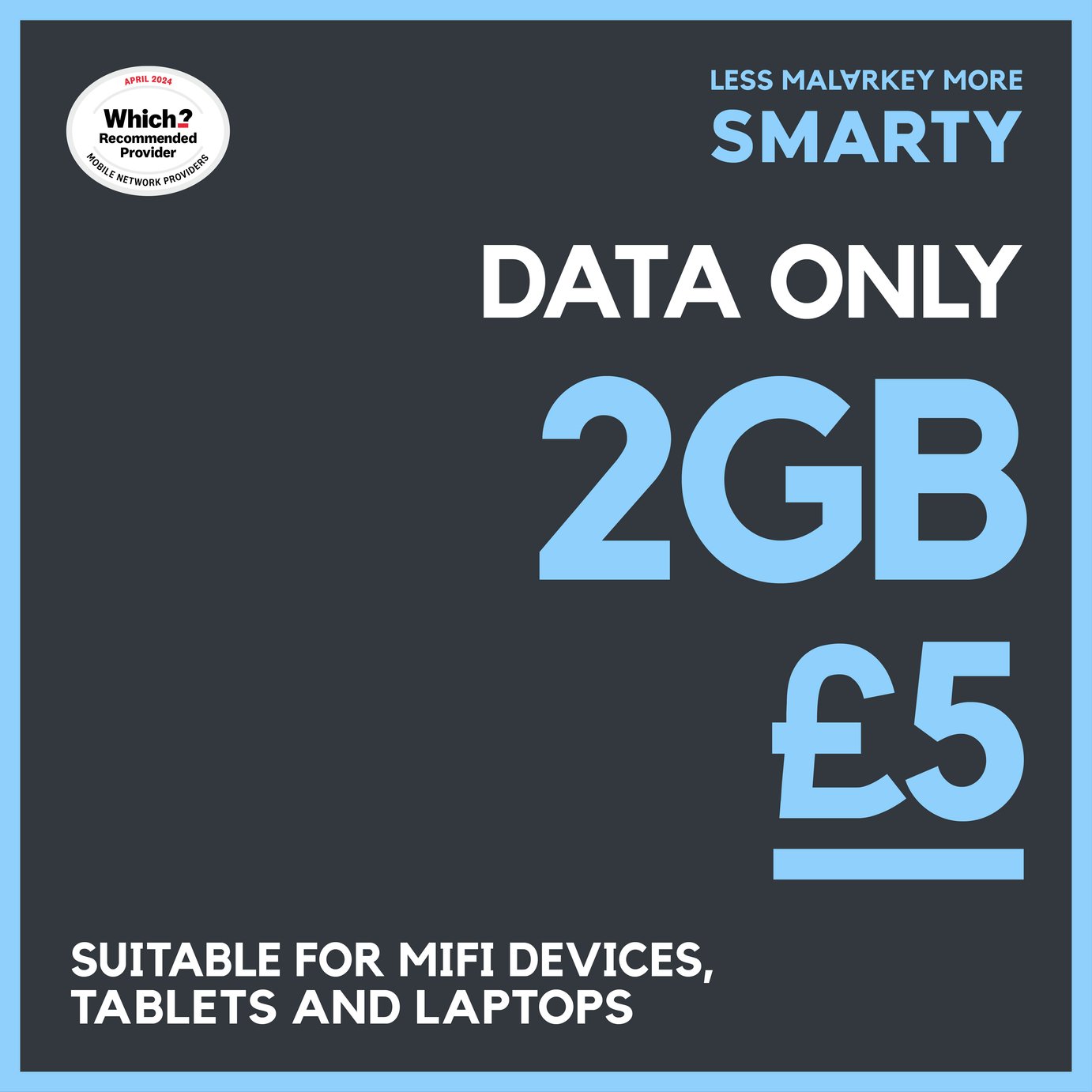 SMARTY 2GB 30 Day Pay As You Go Data Only SIM Card