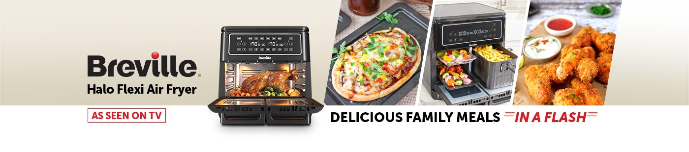 Breville. Halo flexi air fryer. As seen on tv delicious family meals in a flash.